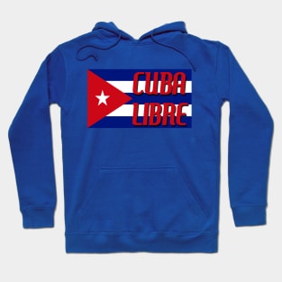 Cuba Libre Cuban Flag Hoodie